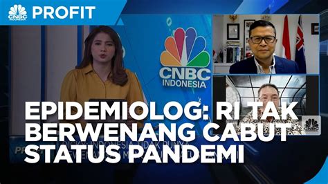 Epidemiolog RI Tak Punya Kewenangan Cabut Status Pandemi Covid 19