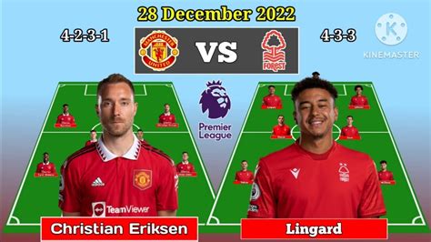 Predictions Line Up Manchester United Vs Nottingham Forest Matchweek