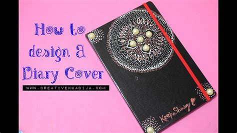 How To Design A Plain Diary Cover With Paints Tutorial By Creative