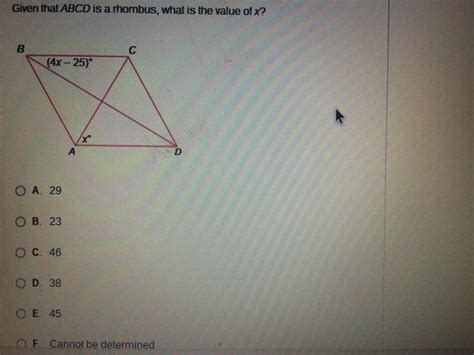 Given That ABCD Is A Rhombus What Is The Value Of X 4x 25 Brainly