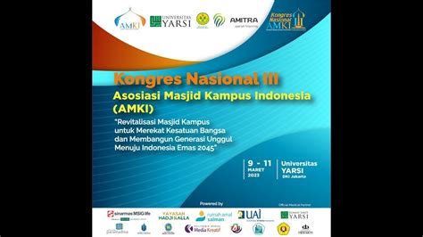 Kongres Nasional Iii Asosiasi Masjid Kampus Indonesia Amki Day