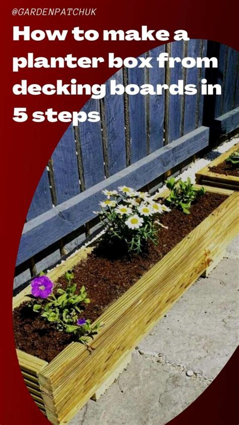 How To Make A Planter Box From Decking Boards In 5 Steps Planter Boxes Deck Planter Boxes