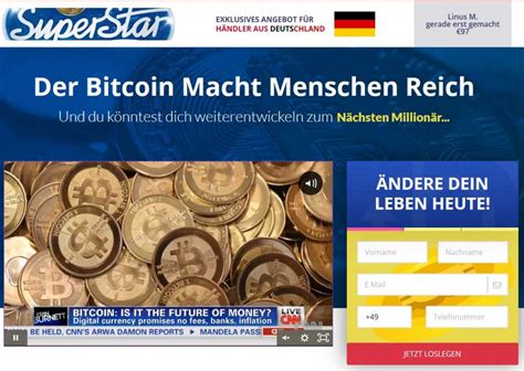 Bitcoin Superstar Betrug Oder Legit Software Hier Herausfinden