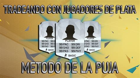 Fifa 16 Metodos De Tradeo Tradeando Con Jugadores De Plata Metodo De