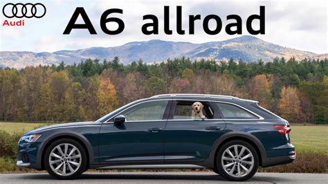 2021 Audi A6 Allroad Andie The Lab Review Youtube