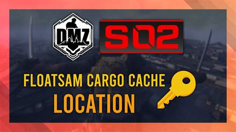 Floatsam Cargo Cache Key Location Guide Dmz Ashika Guide Simple