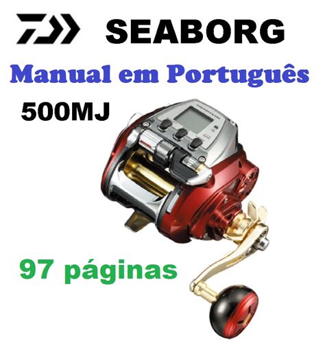 Manual Em Portugu S Da Seaborg Mj Carretilha Daiwa Marcos Antonio