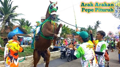 Arak Arakan Kuda Desa Pepe Kec Pituruh Purworejo Karnaval Kuda