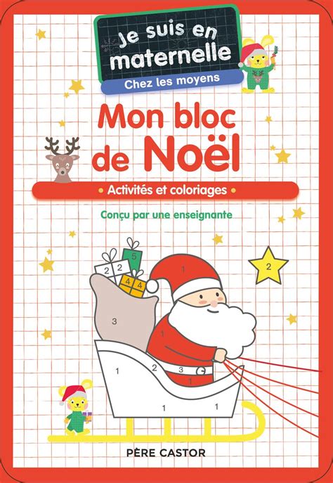 Je Suis En Maternelle Chez Les Moyens Mon Bloc De No L Activit S Et