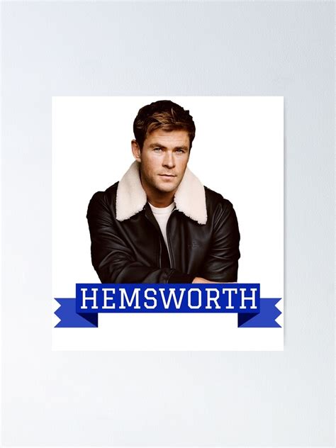 Hemsworth Logo Poster For Sale By Silveriobruno12 Redbubble