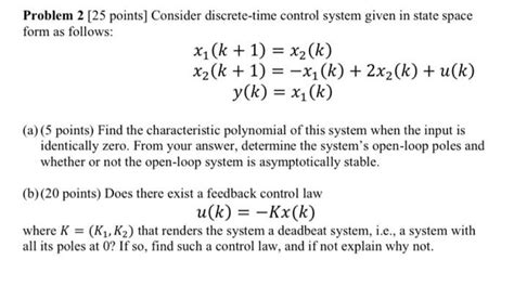 Solved Problem 2 25 Points Consider Discrete Time Control