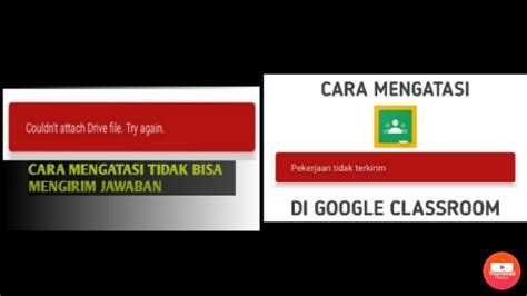 Cara Mengatasi Tugas Tidak Bisa Di Kirim Di Google Classroom YouTube