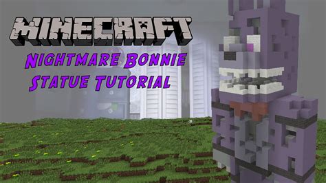 Minecraft Tutorial Nightmare Bonnie Five Nights At Freddys 4 Statue