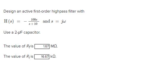 Solved Design An Active First Order Highpass Filter With