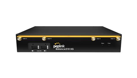 Peplink Balance 310 5G Balance 310 Fiber 5G GetWireless