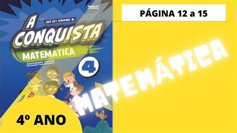 Correção do Livro A Conquista MATEMÁTICA Pág 12 a 15 4º Ano YouTube