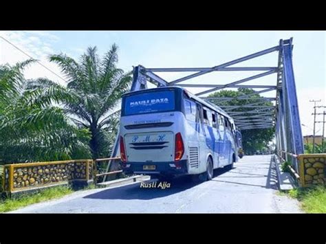 Bus RAjA INTI PERSADA RAPI Sang Pelopor Yang Tak Kenal Lelah YouTube