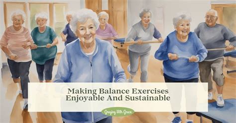 Find Your Footing Balance Exercises To Empower Seniors And Reduce Falls