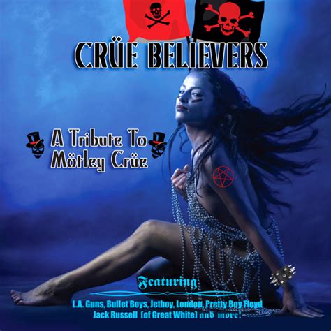 Crüe Believers A Tribute To Mötley Crüe By Various Artists Album Hard Rock Reviews Ratings