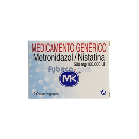 Metronidazol Nistatina Mk Ovulos C 10 Suelta Fybeca