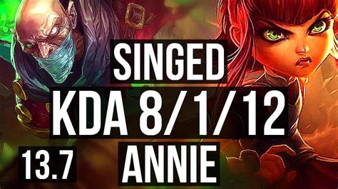 SINGED Vs ANNIE MID 8 1 12 Quadra 800 Games Godlike KR Master