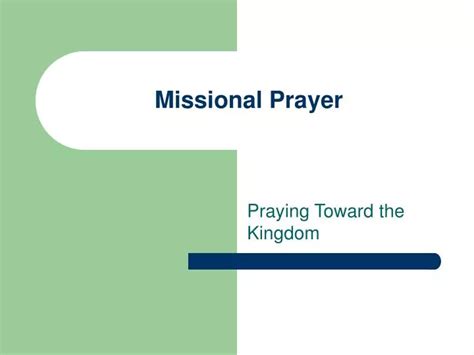 Ppt Missional Prayer Powerpoint Presentation Free Download Id3016358