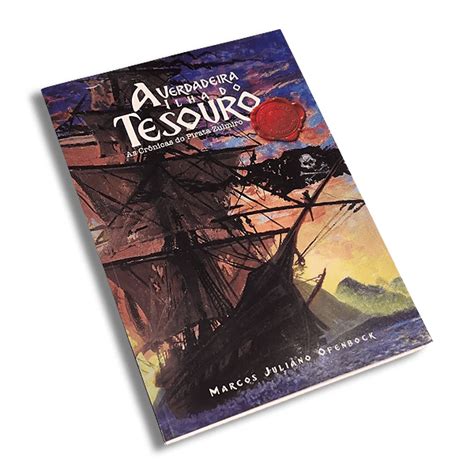 Livro A Verdadeira Ilha Do Tesouro Pirata Zulmiro