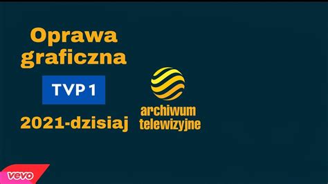 Oprawa Graficzna Tvp 1 2021 Dzisiaj Youtube