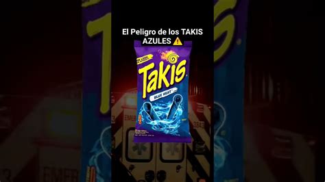 Cuidado Con Los Takis Azules Secretos Barcel Youtube