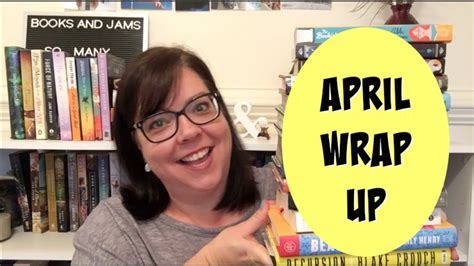 April Wrap Up Youtube