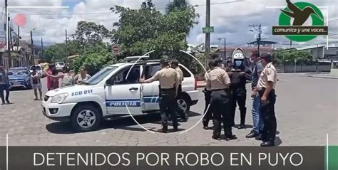 Detenidos por robo en Puyo Eco Amazónico