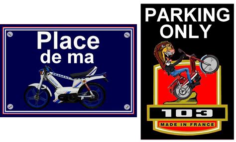 PACK PROMO MOB 1 Plaque PLACE DE MA PEUGEOT 103 CHRONO 1 PLAQUE 103