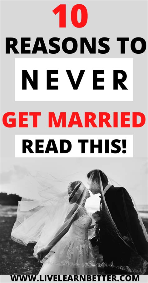 10 Reasons You Should Never Get Married Are Revealed Find Out What They Are Never Getting