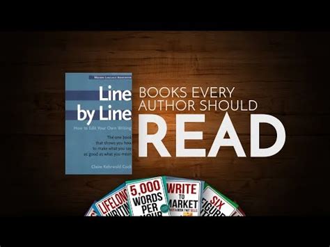 Books Every Author Should Read Line By Line How To Edit Your Own