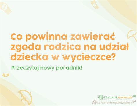 Wz R Zgody Rodzica Na Wycieczk Swojego Dziecka Poradnik