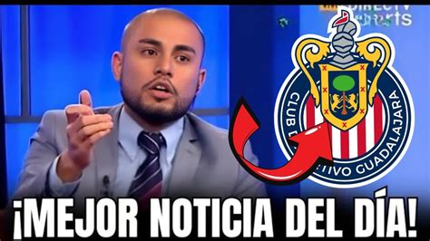 SORPRESA INCREÍBLE ES OFICIAL NO PUEDO CREERLO NOTICIAS CHIVAS