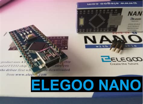 Elegoo Arduino Nano Premier Démarrage Configuration Tutoriel Cod