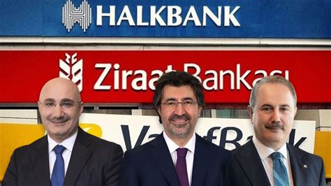 Halkbank Ziraat Bankası ve Vakıfbank ın başarılı genel müdürleri