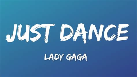 Just Dance Lady Gaga Lyrics Youtube