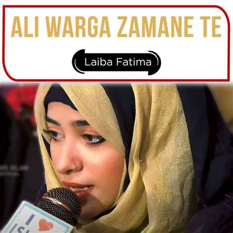 Ali Warga Zamane Te By Laiba Fatima Single Nasheed Reviews Ratings