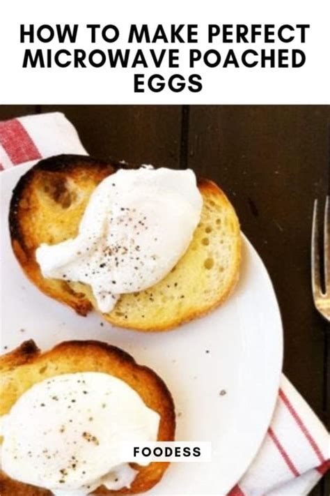 How To Poach Eggs In The Microwave The Easy Way Foodess