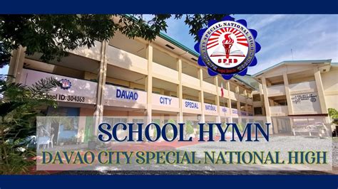 Davao City Special National High School School Hymn Youtube