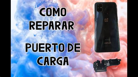 Como Reparar Conector De Carga Youtube