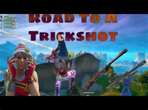 I Hit The Best Fortnite Trickshot Ever Road To A Trickshot