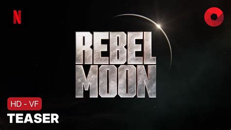 REBEL MOON PARTIE 1 ENFANT DU FEU De Zack Snyder Teaser HD VF