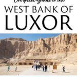 Complete Guide To The West Bank Of Luxor Egypt Earth Trekkers