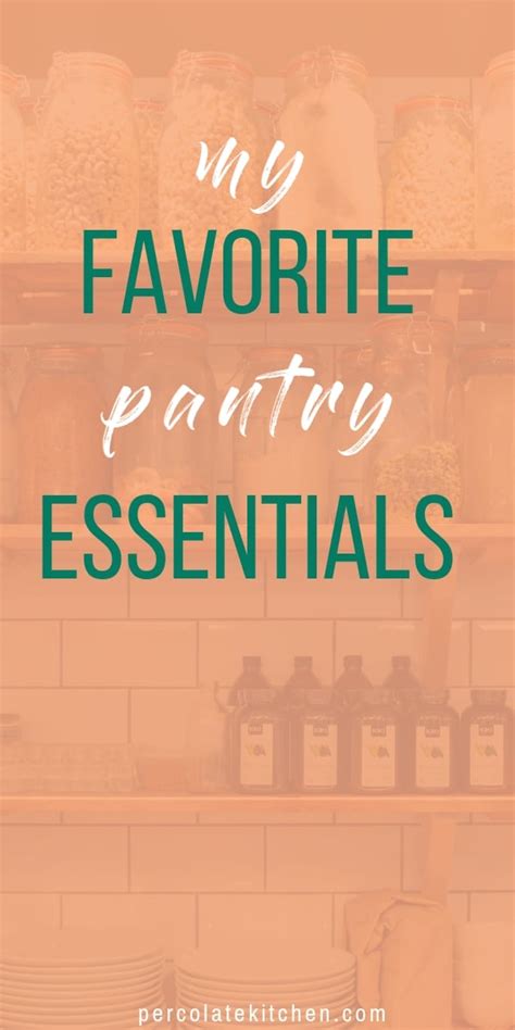 This Is The Ultimate Pantry Essentials Checklist Includes My Go To Items