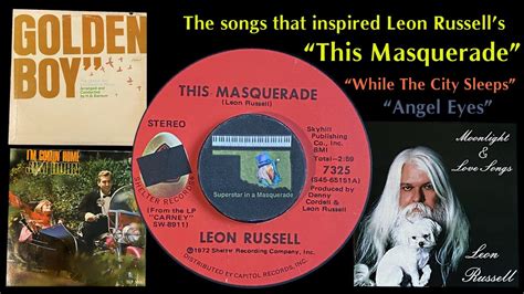 Leon Russell This Masquerade Originated From Angel Eyes And While