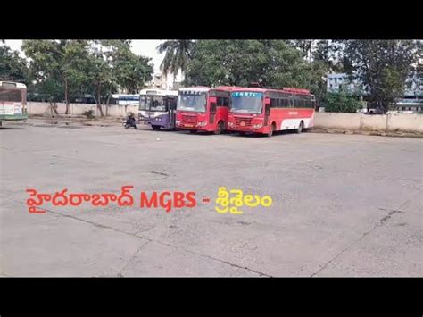 Hyderabad MGBS To Srisailam Tsrtc Bus Timings Bus Ticket Fare YouTube