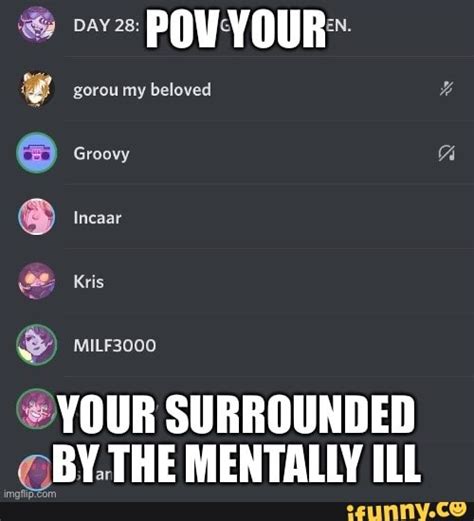 POV YOUR Gorou My Beloved Groovy Gi Incaar Kris MILF YOUR SURROUNDED BY THE MENTALLY ILL